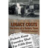 Legacy Costs: The Story of a Factory Town,