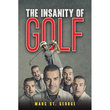The Insanity of Golf