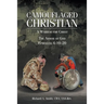 Camouflaged Christian: A Warrior for Christ: The Armor of God Ephesians 6:10-20