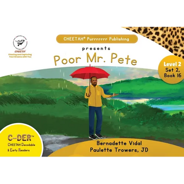 C-DER (CHEETAH Decodable Early Readers, Set 2, Book 16, Poor Mr. Pete