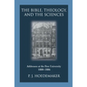 The Bible, Theology, and the Sciences: Addresses at the Free University 1880-1886