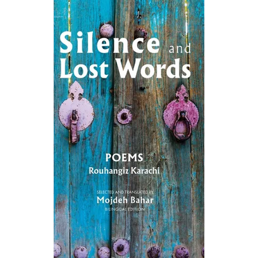 Silence and Lost Words: Poems