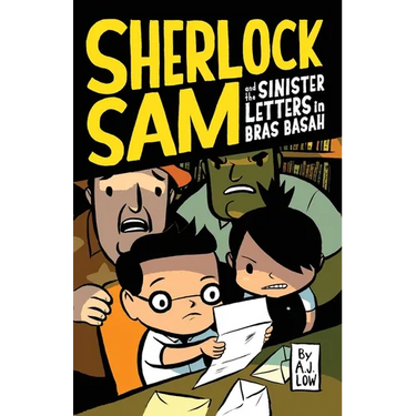 Sherlock Sam and the Sinister Letters in Bras Basah: Volume 3