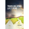Travelling Down Life's Road