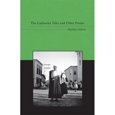 Cachoeira Tales and Other Poems: An Anthology of Revisionist Writings