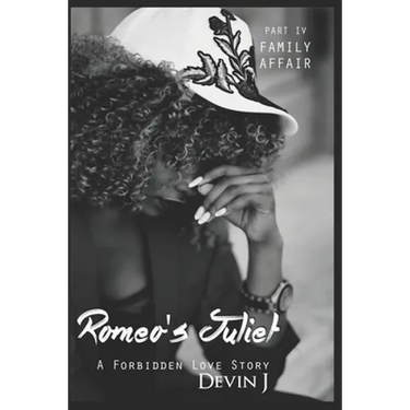 Romeo's Juliet Book 4: Family Affair