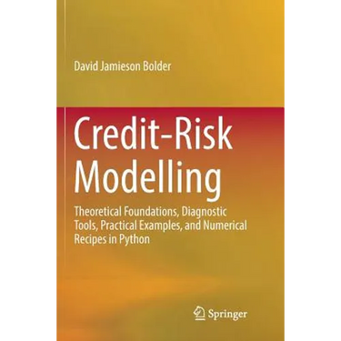 Credit-Risk Modelling: Theoretical Foundations, Diagnostic Tools, Practical Examples, and Numerical Recipes in Python