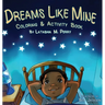 Dreams Like Mine