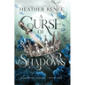 A Curse of Shadows