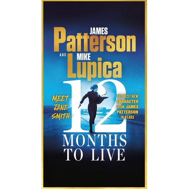 12 Months to Live: A Jane Smith Thriller