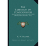 The Extension of Consciousness: An Introduction to the Study of Metapsychology 1932
