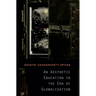 Aesthetic Education in the Era of Globalization