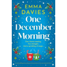 One December Morning: An utterly uplifting and tear-jerking novel of second chances in the most unexpected of places