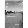 Occupied Refuge: Humanitarian Colonization and the Camp in Kenya