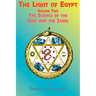 The Light of Egypt: Volume Two, the Science of the Soul and the Stars