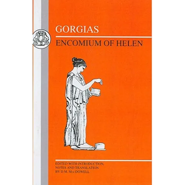 Gorgias: Encomium of Helen