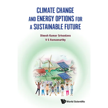 Climate Change and Energy Options for a Sustainable Future