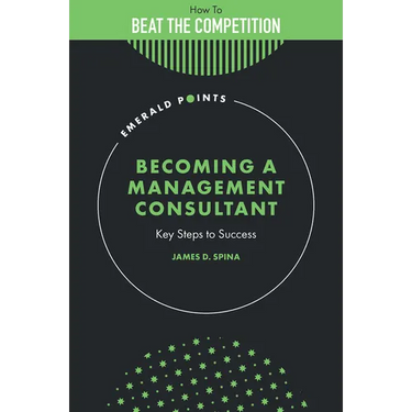 Becoming a Management Consultant: Key Steps to Success