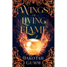 Wings of Living Flame