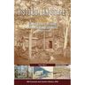 Historic Landscapes Summit County, Colorado, Ghost Towns and Townsites Volume 6