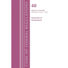Code of Federal Regulations, Title 40 Protection of the Environment 63.1-63.599, Revised as of July 1, 2022