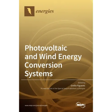 Photovoltaic and Wind Energy Conversion Systems