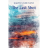 The Last Shot