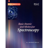 Basic Atomic and Molecular Spectroscopy