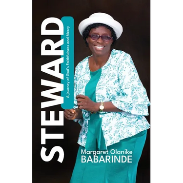 Steward: A Journey of God's Faithfulness and Mercy