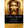 Yeshua Speaks: The Paleo-Christian Teachings of Jesus for Nonbelievers