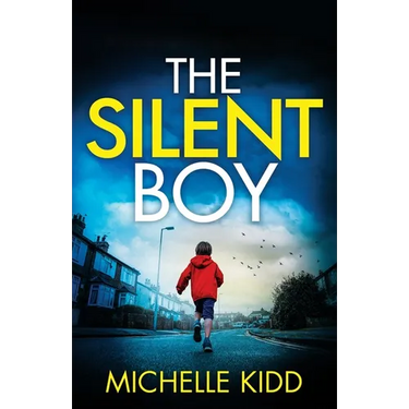 The Silent Boy: an absolutely gripping crime thriller with a massive twist