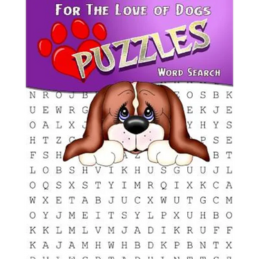 For The Love Of Dogs Word Search Puzzles: Adult Activity Book