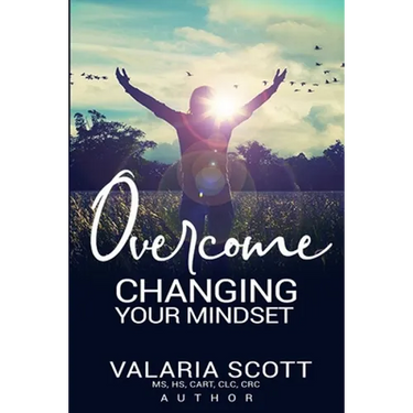 Overcome "Changing Your Mindset"