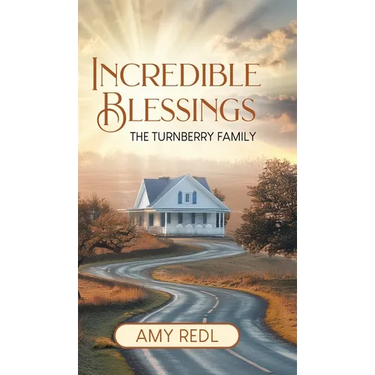Incredible Blessings: The Turnberry Family