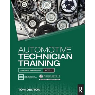 Automotive Technician Training: Practical Worksheets Level 1