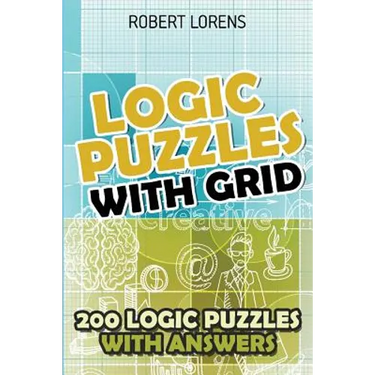 Logic Puzzles With Grid: Hitori Puzzles - 200 Logic Puzzles with Answers