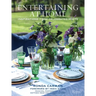 Entertaining at Home: Inspirations from Celebrated Hosts