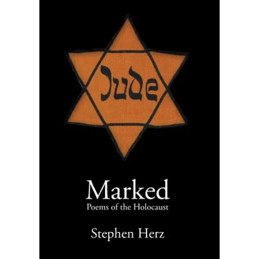 Marked: Poems of the Holocaust