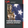 The Us Criminal Justice System: A Reference Handbook