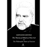 The Theory of Mind as Pure Act: & The Philosophic Basis of Fascism