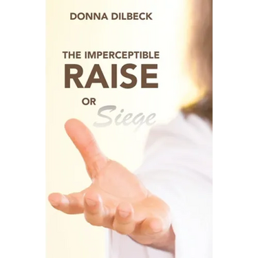 The Imperceptible Raise or Siege