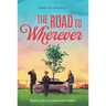 The Road to Wherever
