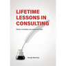 Lifetime Lessons in Consulting