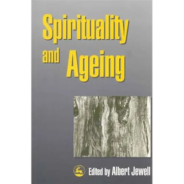 Spirituality and Ageing
