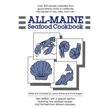 All-Maine Seafood Cookbook