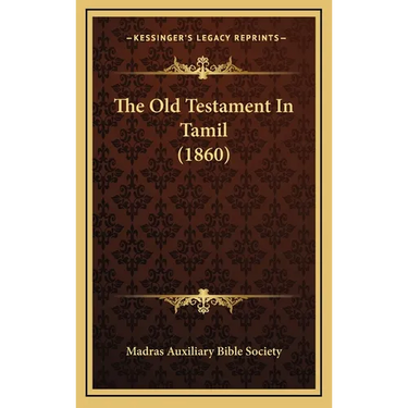 The Old Testament In Tamil (1860)