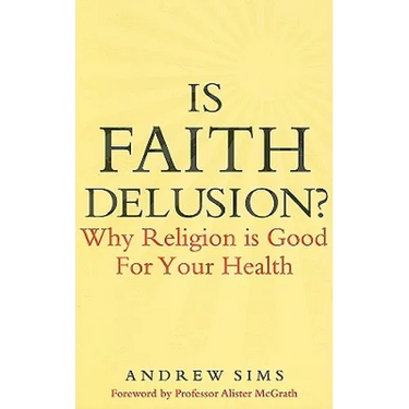 Is Faith Delusion?