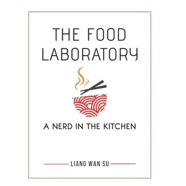 The Food Laboratory: A Nerd in the Kitchen