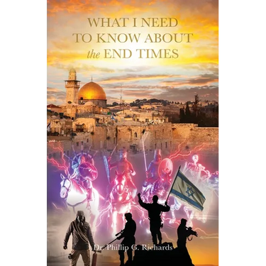 What I Need to Know About the End Times