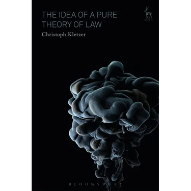 The Idea of a Pure Theory of Law: An Interpretation and Defence